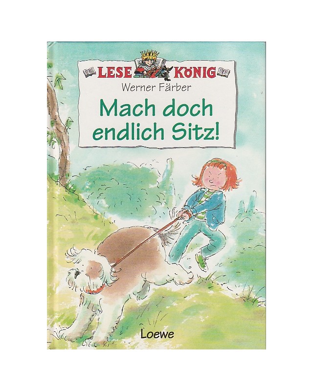 Lesekönig - Mach doch endlich Sitz!
