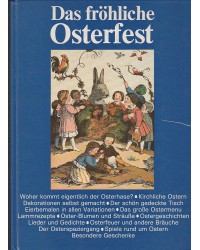Rund ums Osterfest, Bräuche, Basteln, Geschichten, Jg 1985