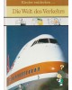 Kinder entdecken... - Die Welt des Verkehrs