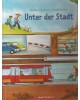 Unter der Stadt