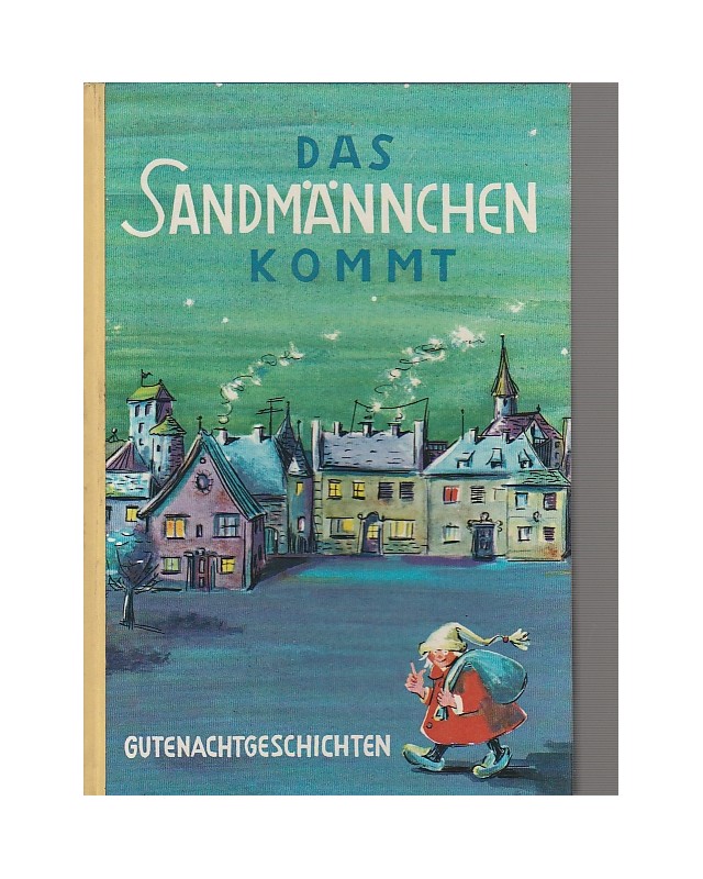 Gutenachtgeschichten - Das Sandmännchen kommt