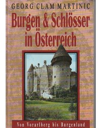Burgen & Schlösser in Österreich - Von Vorarlberg bis Burgenland