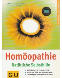 GU Ratgeber Gesundheit - Homöopathie - Natürliche Selbsthilfe