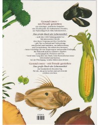 Gesund essen - mit Freude genießen - Das große Buch der Lebensmittel
