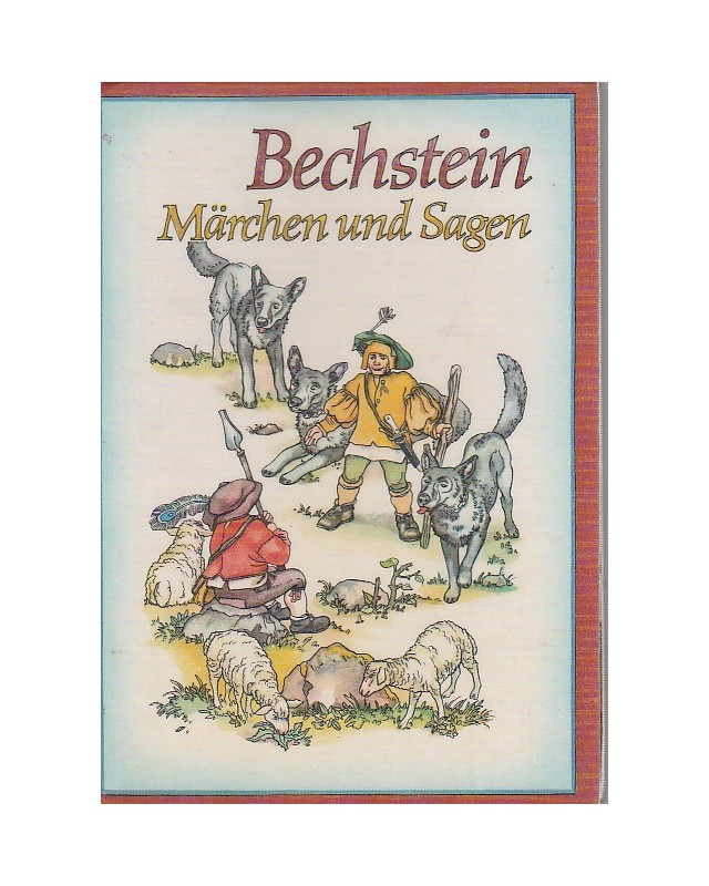 Bechstein - Märchen und Sagen