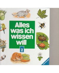 Alles was ich wissen will -Säugetiere, Katzen, Hunde, Vögel,... Band 2