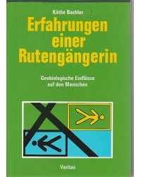 Erfahrungen einer Rutengängerin
