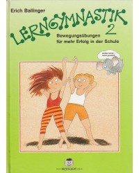 Lerngymnstik - Bewegungsübungen für mehr Erfolg in der Schule - Band 1 und Band 2