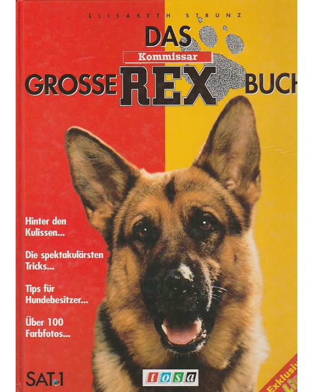 Das große Kommisar Rex Buch - Hinter den Kulissen ...