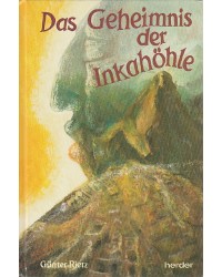 Das Geheimnis der Inkahöhle