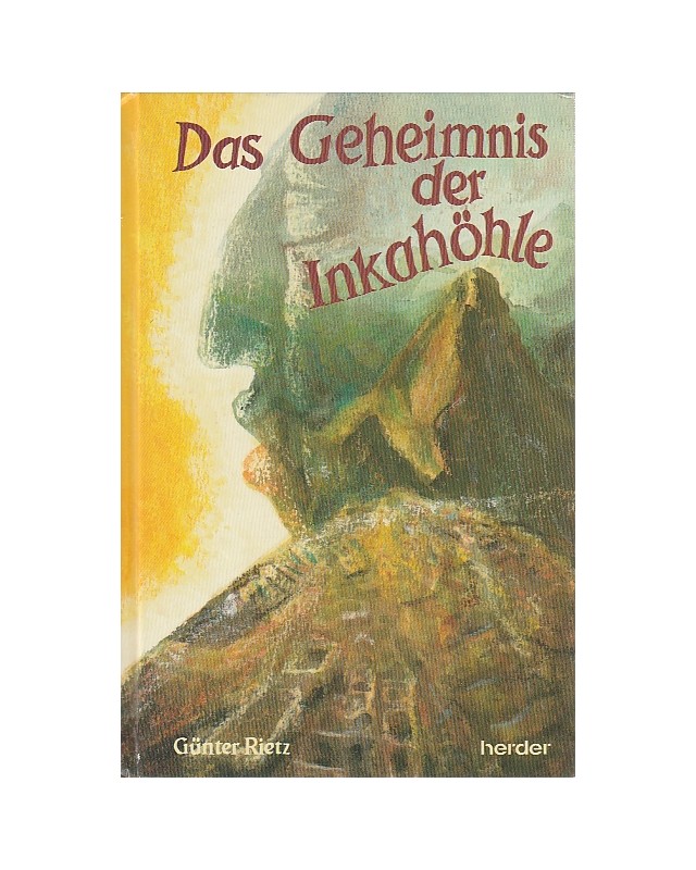 Das Geheimnis der Inkahöhle