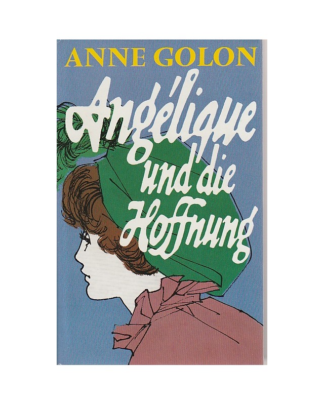Angelique und die Hoffnung