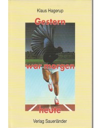 Gestern war morgen heute