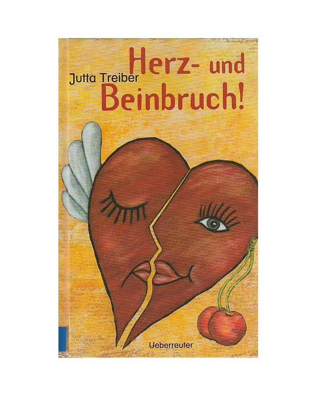 Herz- und Beinbruch