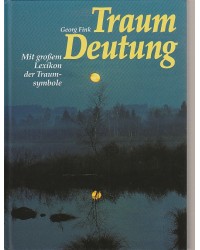 TraumDeutung - Mit großem Lexikon der Traumsymbole