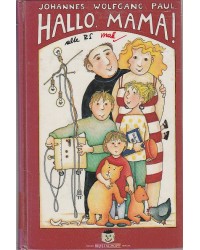 Hallo, Mama!