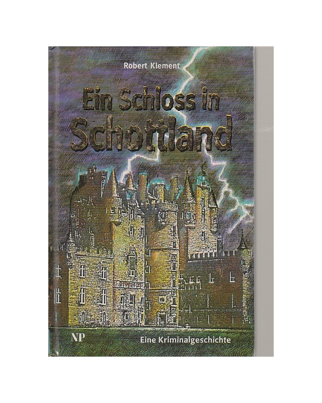 Ein Schloss in Schottland - Eine Kriminalgeschichte
