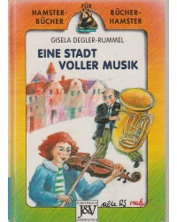Hamster-Bücher - Eine Stadt voller Musik