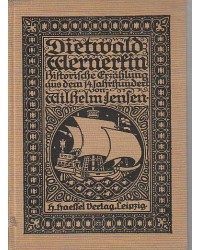 Dietwald Wernerkin - Historische Erzählung aus dem vierzehnten Jahrhundert