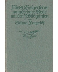 Niels Holgersens wunderbare Reise mit den Wildgänsen