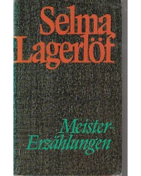 Selma Lagerlöf - Große Meistererzählungen