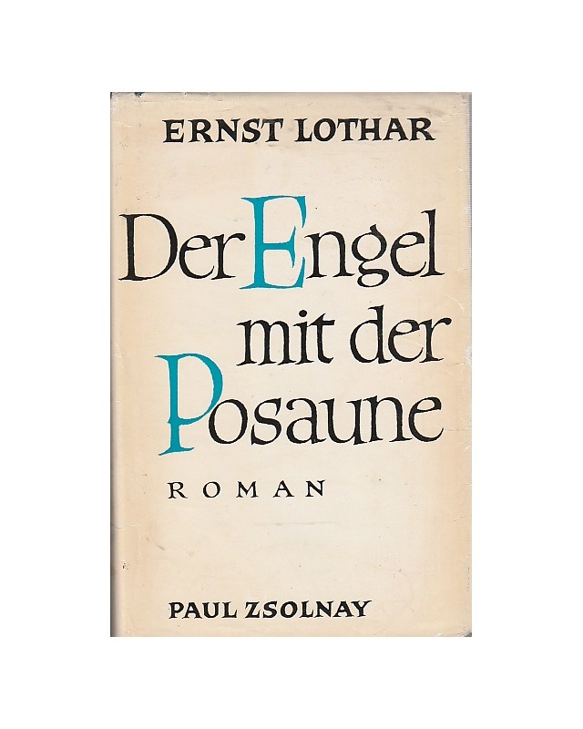 Der Engel mit der Posaune - Roman eines Hauses