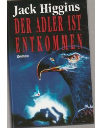 Der Adler ist entkommen
