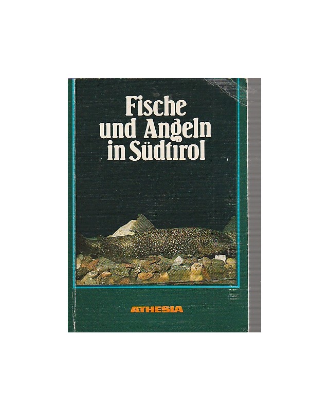 Fische und Angeln in Südtirol