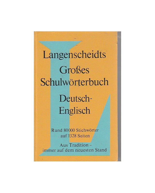 Langenscheidt - Großes Schulwörterbuch - Deutsch-Englisch