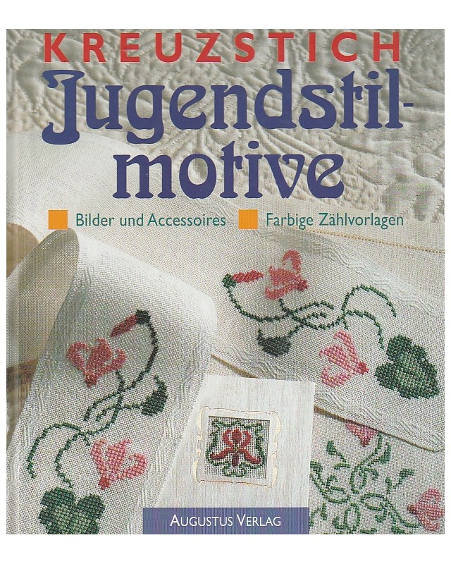 Kreuzstich - Jugendstilmotive - Bilder und Accessoires - Farbige Zählvorlagen