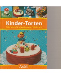Kindertorten - Tolle Ideen für ein gelungenes Kinderfest
