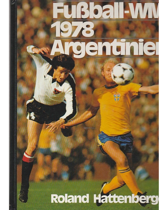 Fussball-WM 1978 Argentinien