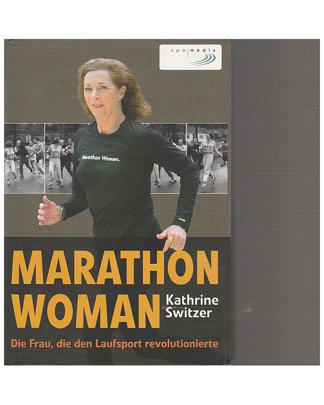 Marathon Woman - Die Frau, die den Laufsport revolutionierte