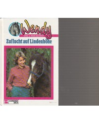 Pferd - Wendy - Zuflucht auf Lindenhöhe - Band 5