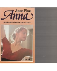 Anna - Schritt für Schritt ins neue Leben