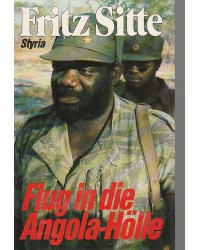 Flug in die Angola-Hölle - Der vergessene Krieg