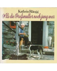 Als die Großmutter noch jung war