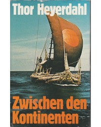 Zwischen den Kontinenten - Archäologische Abenteuer