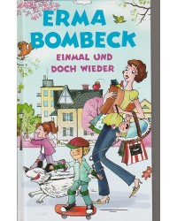 Einmal und doch wieder