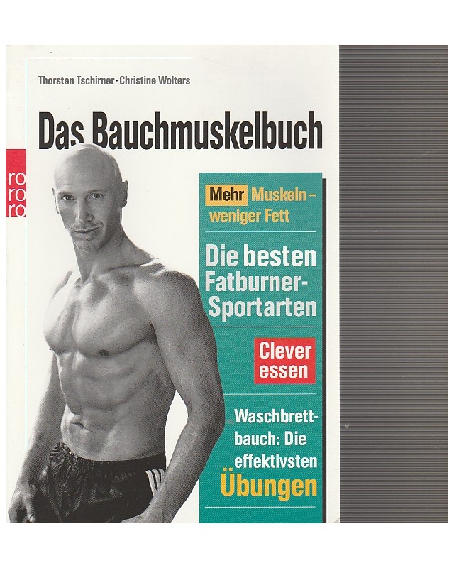 Das Bauchmuskelbuch - Mehr Muskeln-weniger Fett