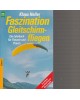 Faszination Gleitschirmfliegen