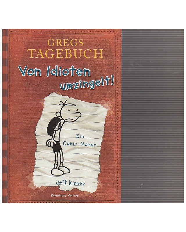 Gregs Tagebuch - Von Idioten umzingelt ! - Band 1