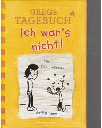 Gregs Tagebuch - Ich war´s nicht ! - Band 4