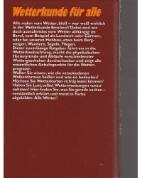 Wetterkunde für alle - die wandern, bergsteigen, segeln, fliegen, jagen, fischen, säen, ernten