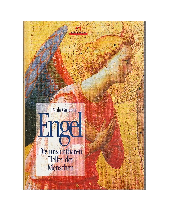 Engel - Die unsichtbaren Helfer der Menschen