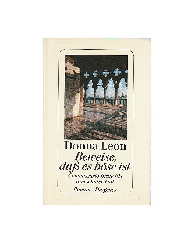 Beweise, daß es böse ist - Commissario Brunettis dreizehnter Fall
