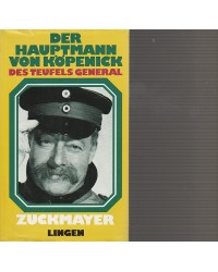 Carl Zuckmayer - Der Hauptmann von Köpenick-Des Teufels General
