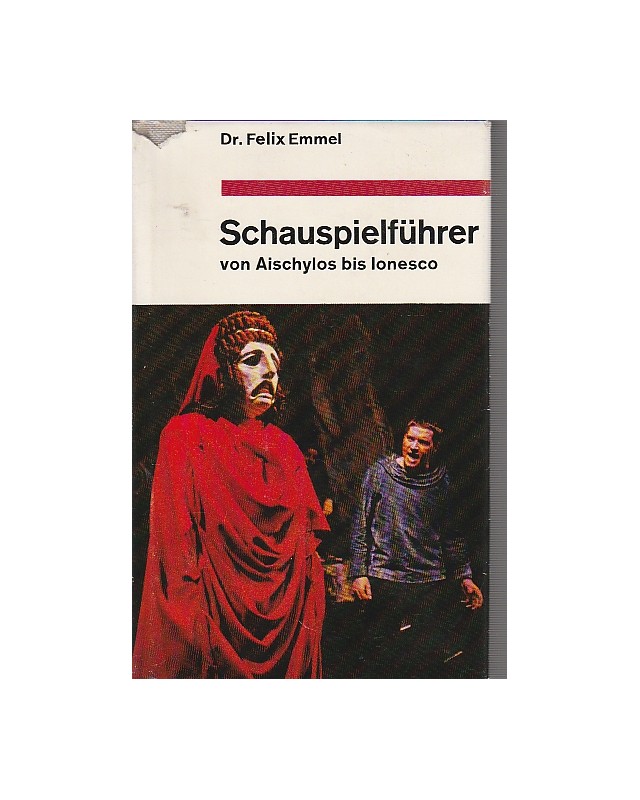 Schauspielführer - von Aischylos bis Ionesco