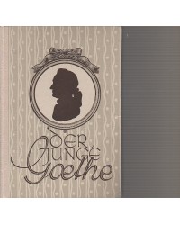 Goethe - Der junge Goethe -...