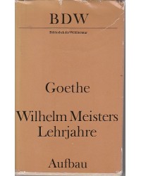 Goethe -  Bibliothek der Weltliteratur-BDW - Wilhelm Meisters Lehrjahre